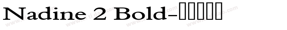 Nadine 2 Bold字体转换
